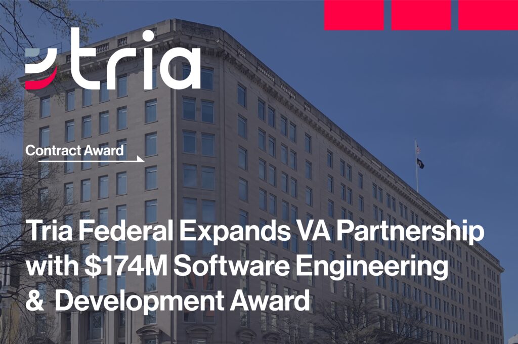 tria-federal-expands-va-partnership-with-$174m-software-engineering-&-development-award