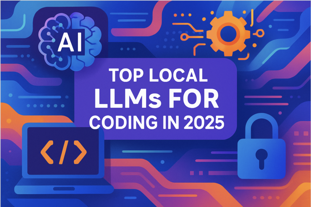 top-local-llms-for-coding-(2025)