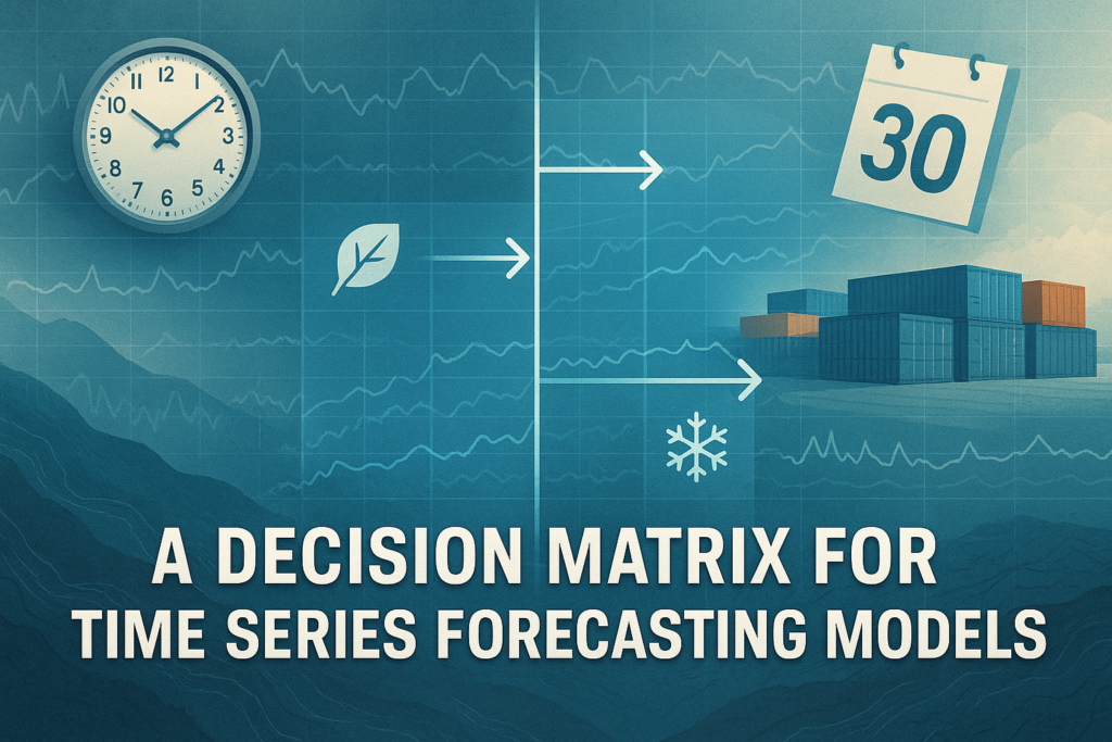 a-decision-matrix-for-time-series-forecasting-models