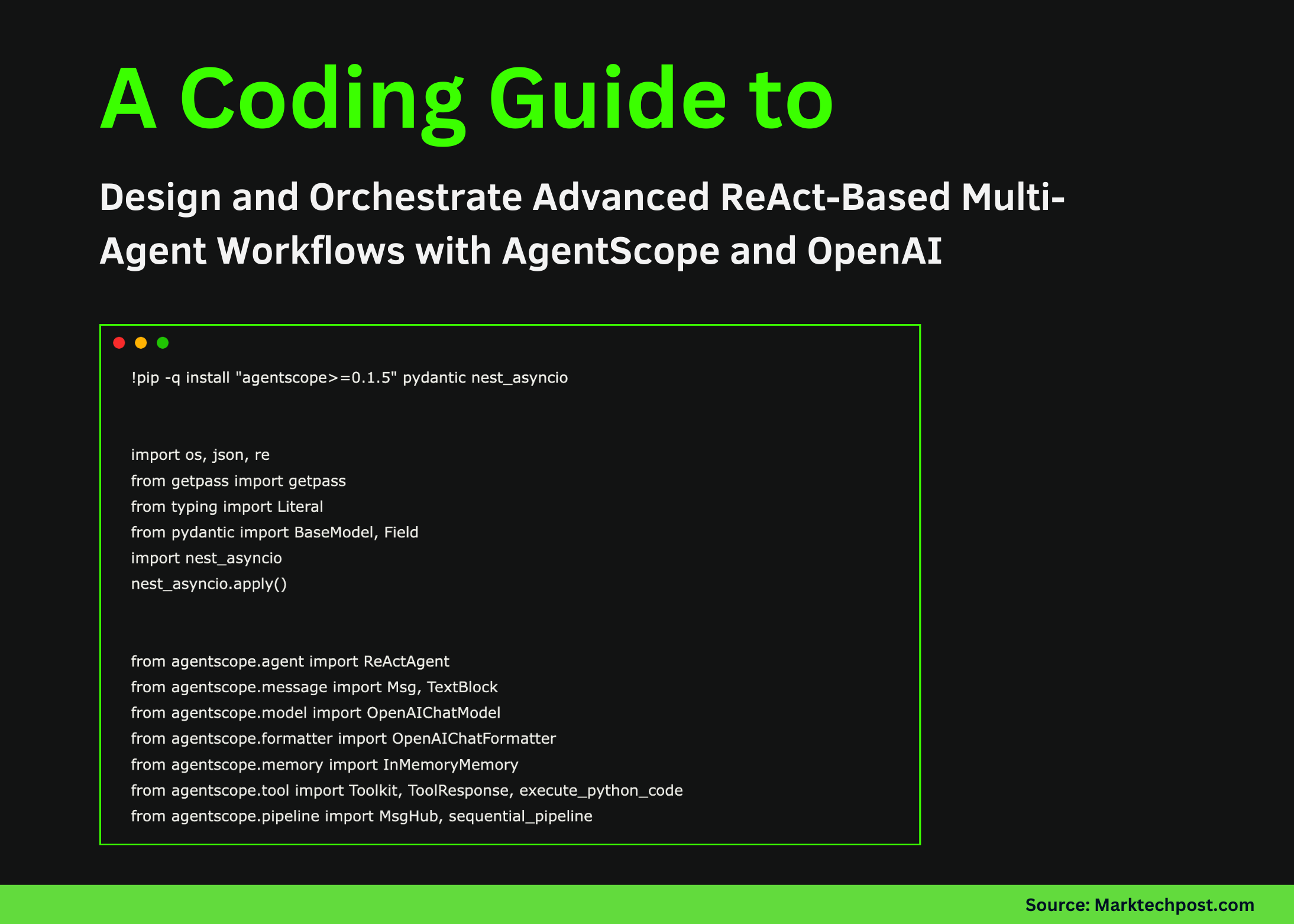 a-coding-guide-to-design-and-orchestrate-advanced-react-based-multi-agent-workflows-with-agentscope-and-openai