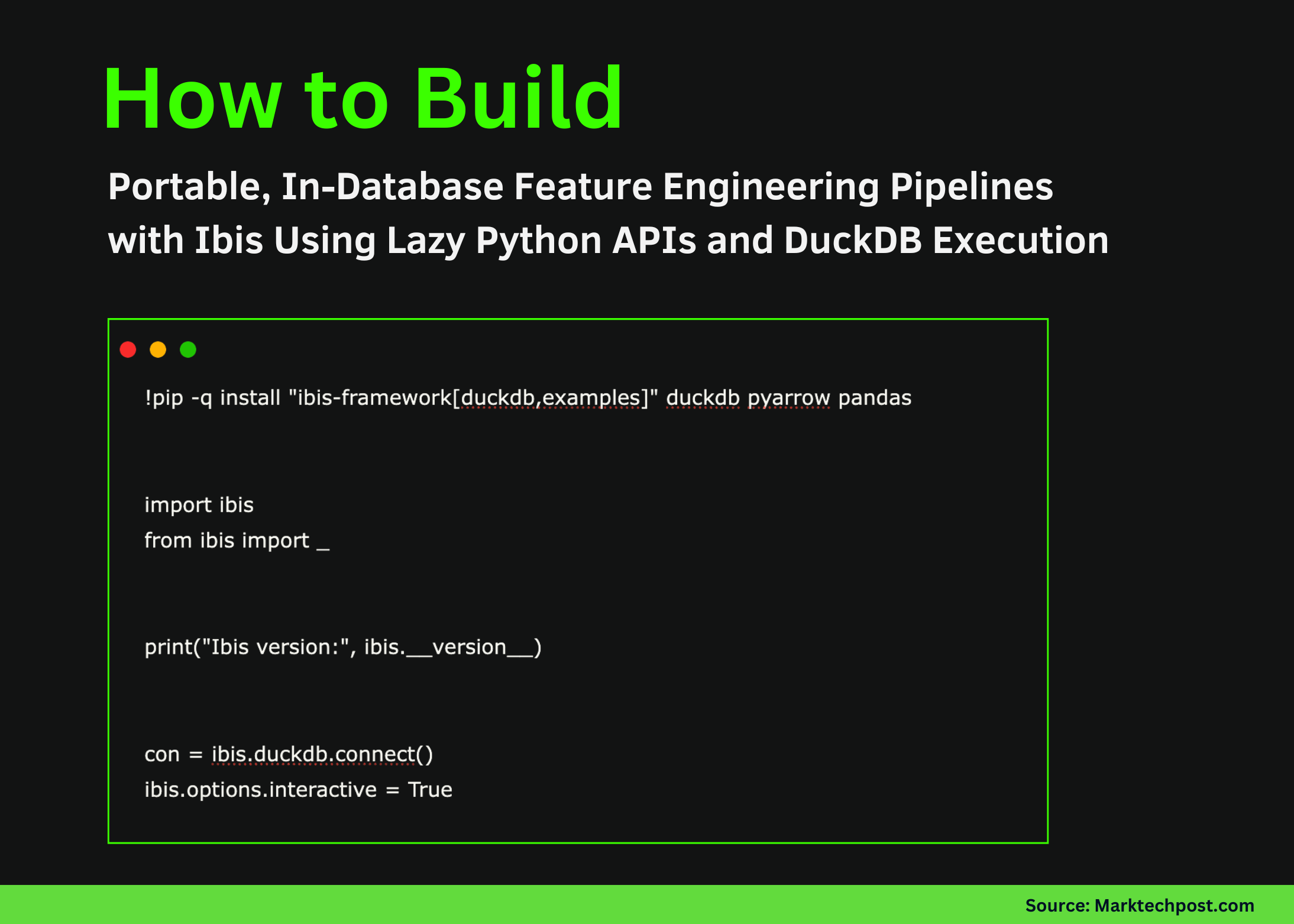 how-to-build-portable,-in-database-feature-engineering-pipelines-with-ibis-using-lazy-python-apis-and-duckdb-execution