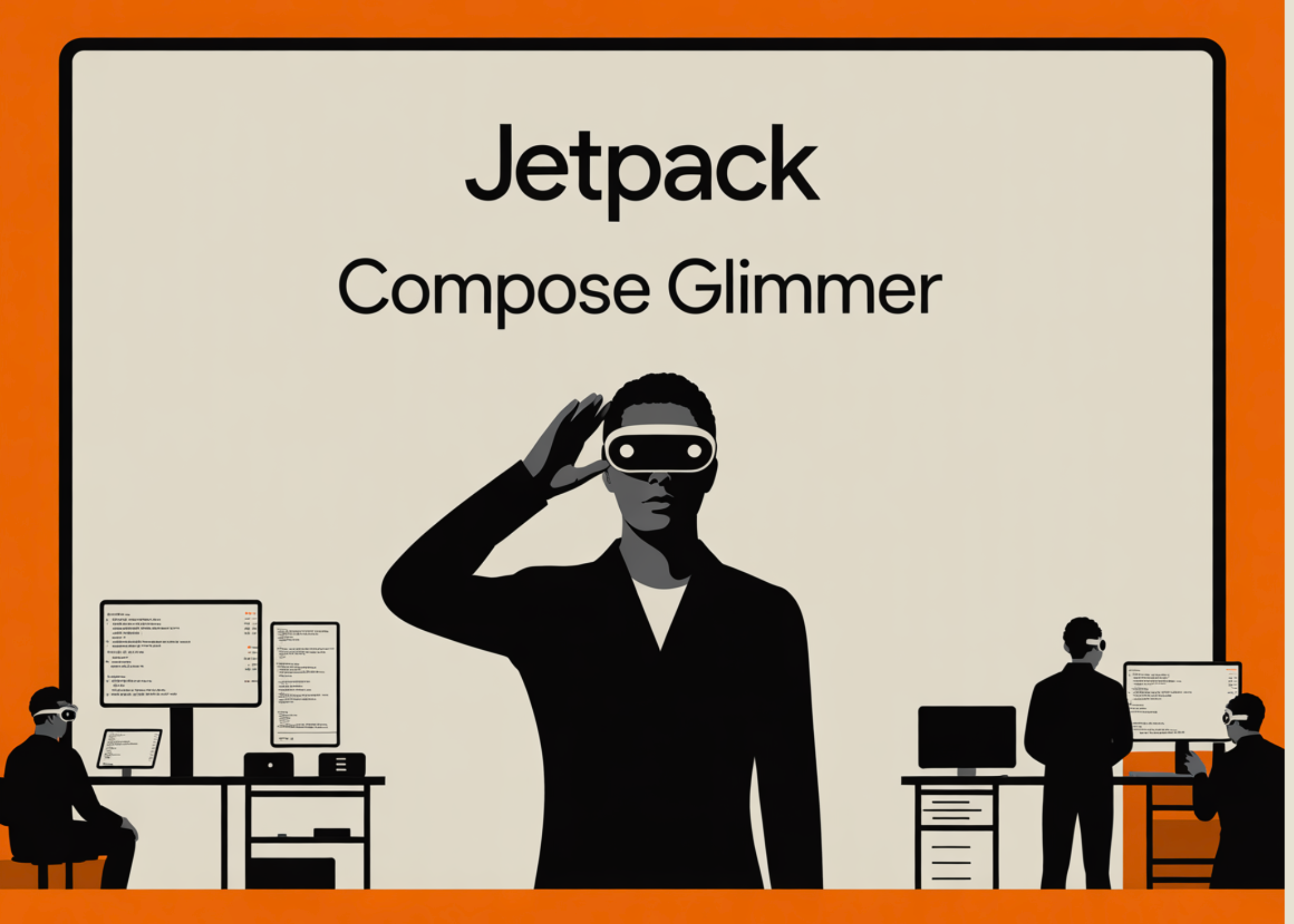 google-introduces-jetpack-compose-glimmer:-a-new-spatial-ui-framework-designed-specifically-for-the-next-generation-of-ai-glasses