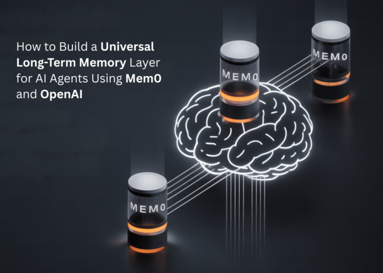 How to Build a Universal Long-Term Memory Layer for AI Agents Using ...