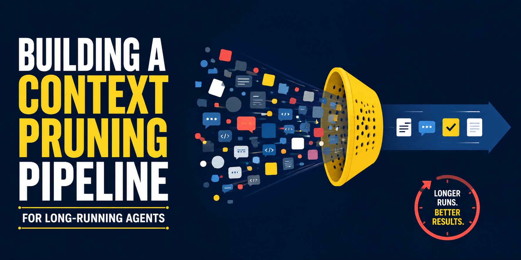 building-a-context-pruning-pipeline-for-long-running-agents