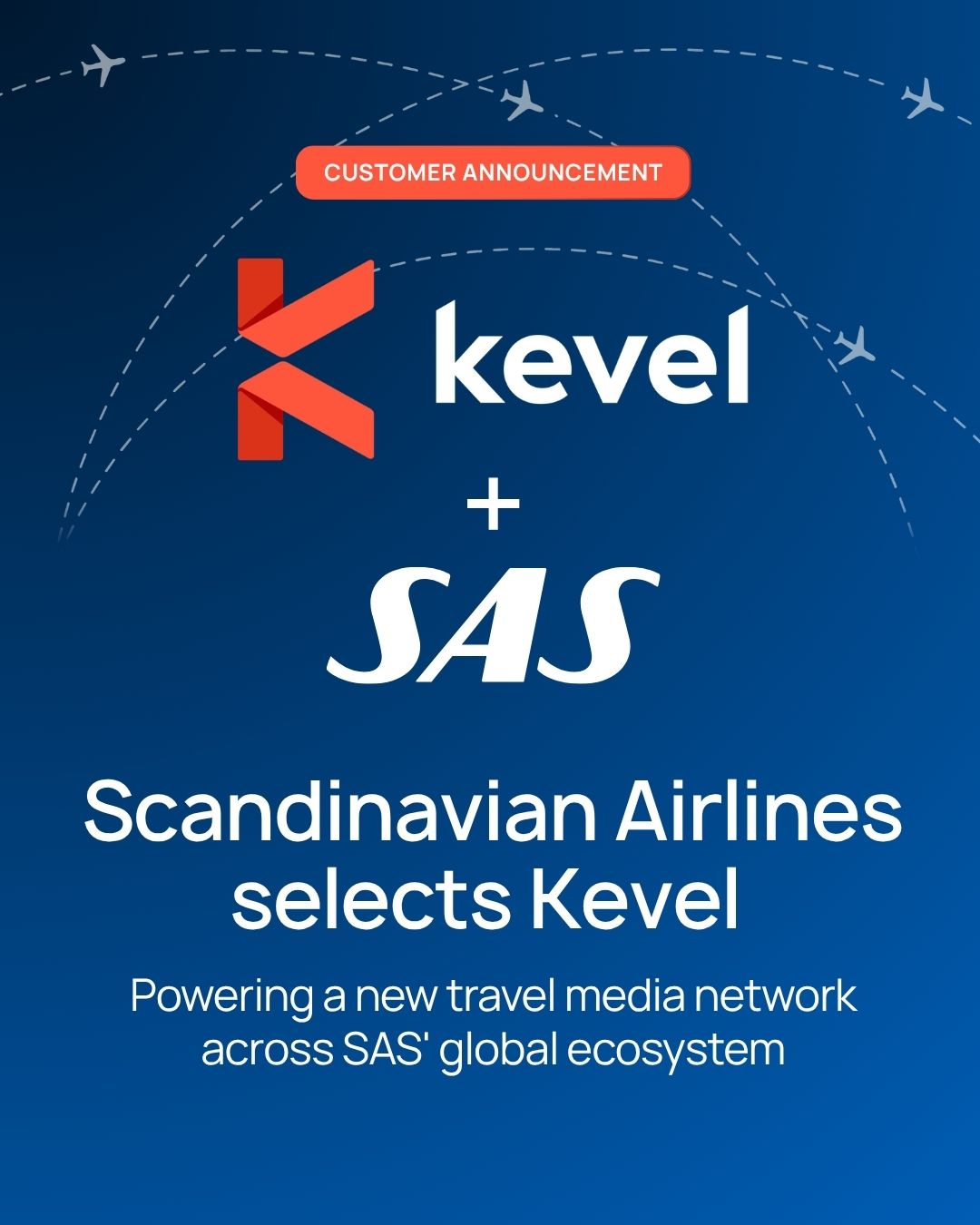 kevel-partners-with-scandinavian-airlines-to-launch-next-generation-travel-media-network