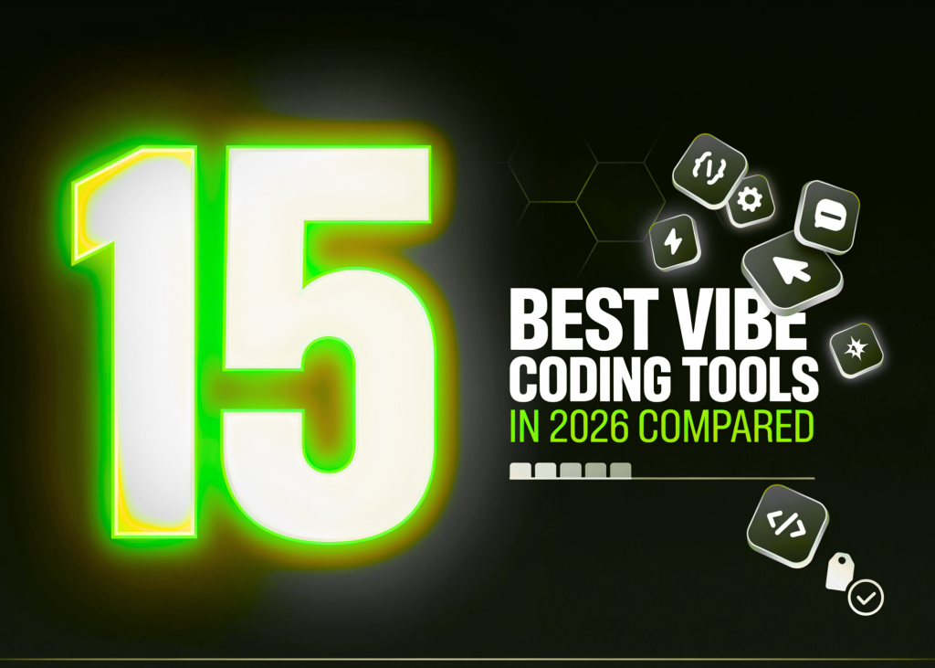 15-best-vibe-coding-tools-in-2026-compared:-pricing,-features,-and-best-fit
