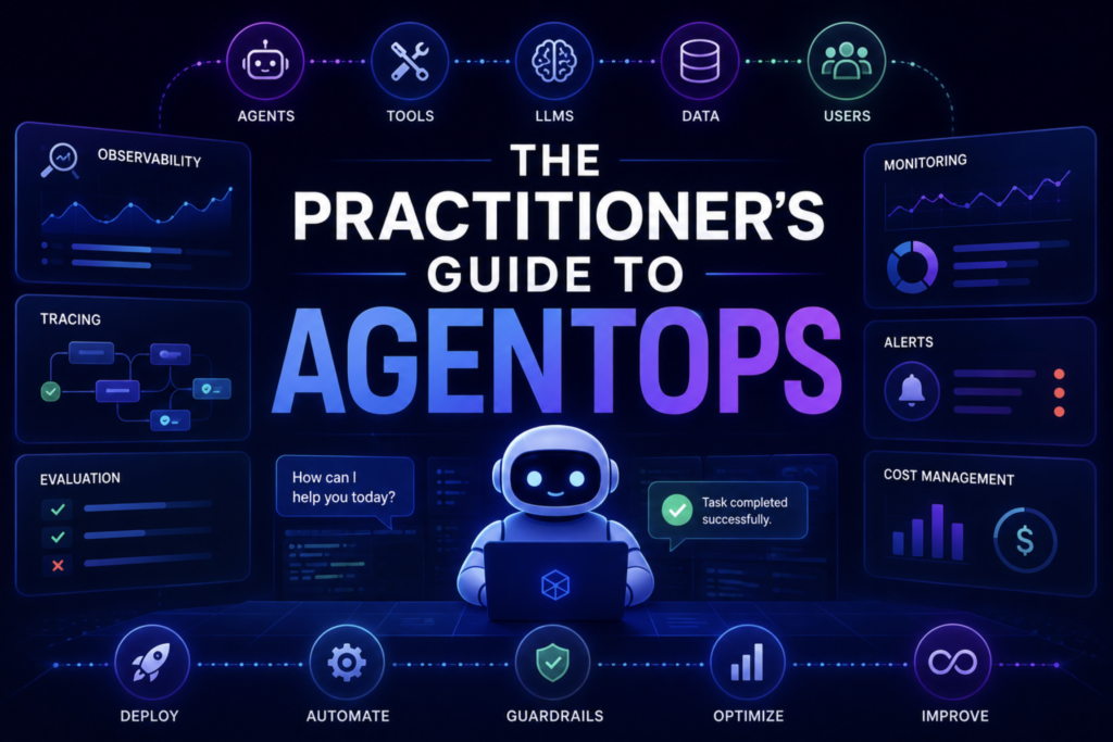 the-practitioner’s-guide-to-agentops