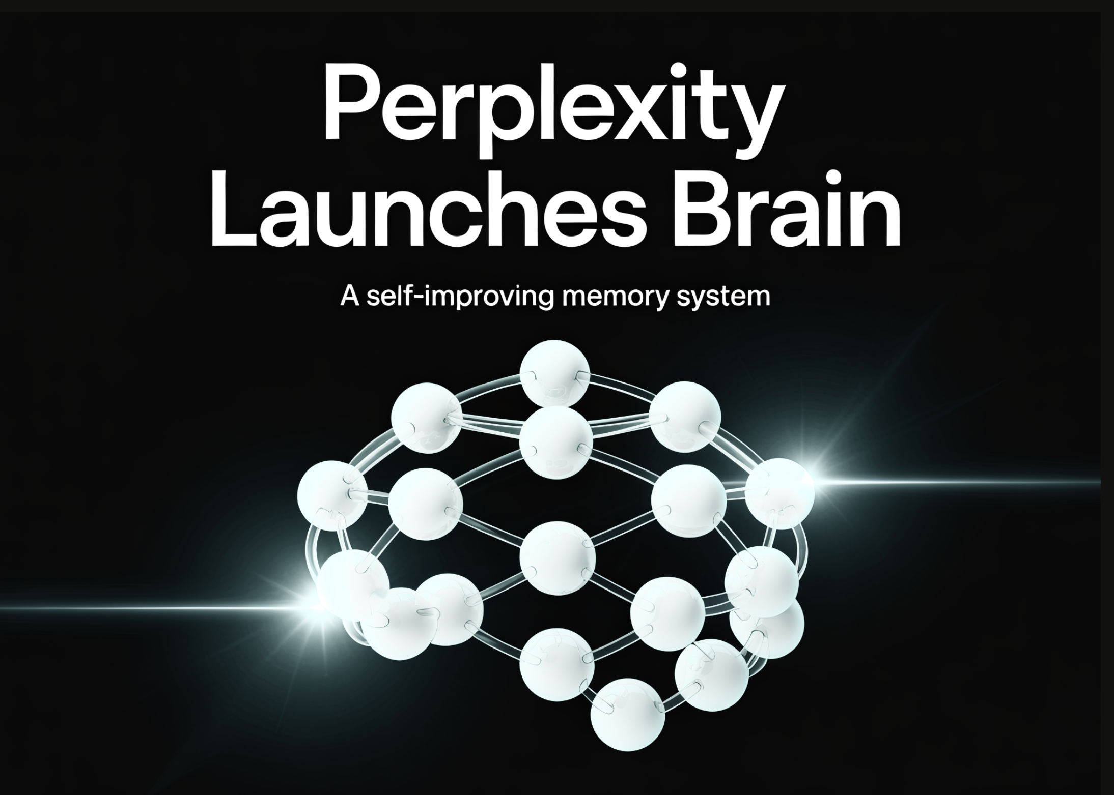perplexity-launches-brain,-a-self-improving-memory-system-that-builds-a-context-graph-of-an-agent’s-work-and-learns-overnight