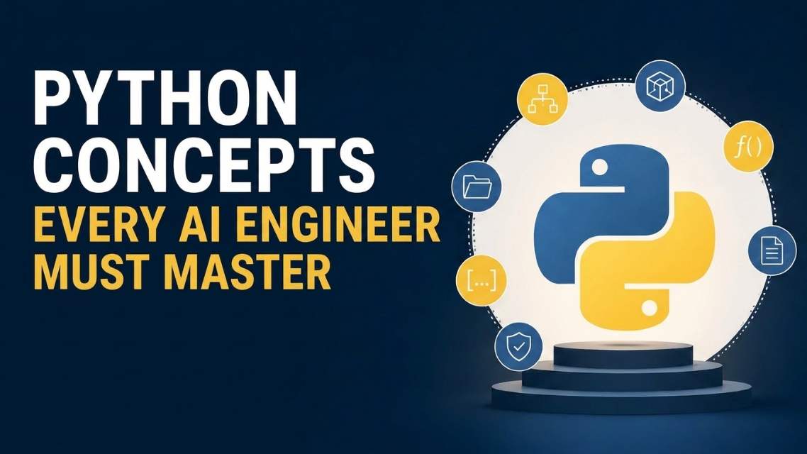 python-concepts-every-ai-engineer-must-master