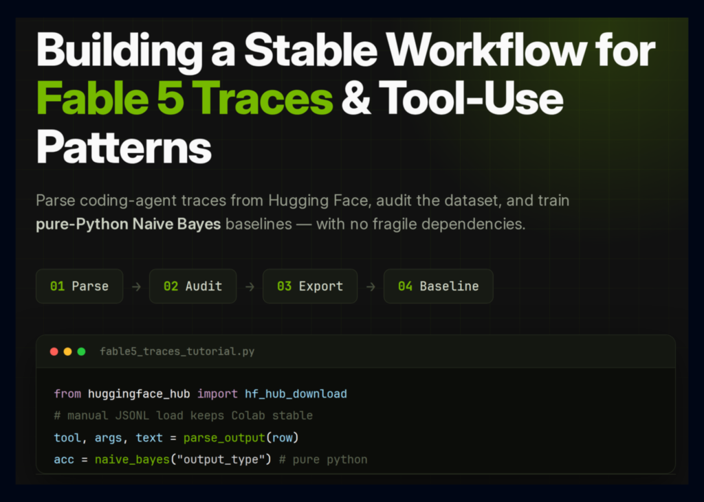building-a-stable-fable-5-traces-workflow-in-colab:-parsing-tool-calls,-auditing-data,-and-training-baselines
