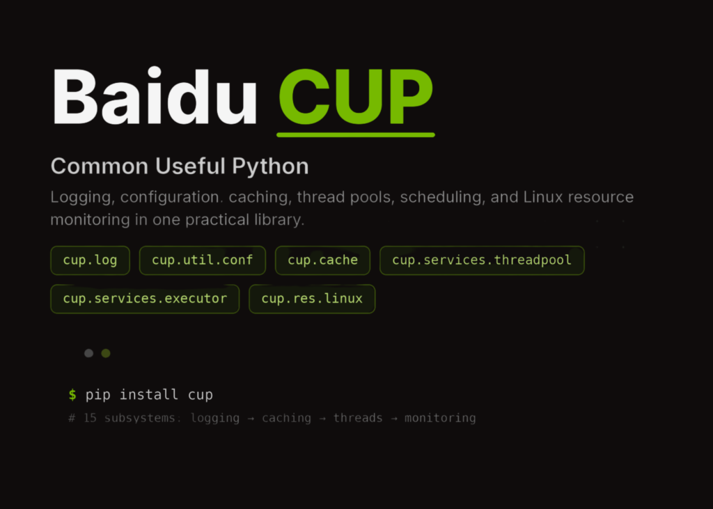 cup-(common-useful-python):-building-reliable-python-workflows-with-baidu’s-utility-toolkit