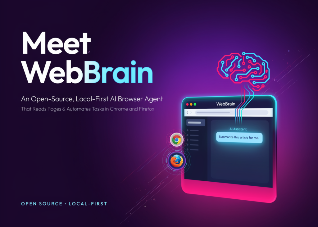 meet-webbrain:-an-open-source,-local-first-ai-browser-agent-that-reads-pages-and-automates-tasks-in-chrome-and-firefox