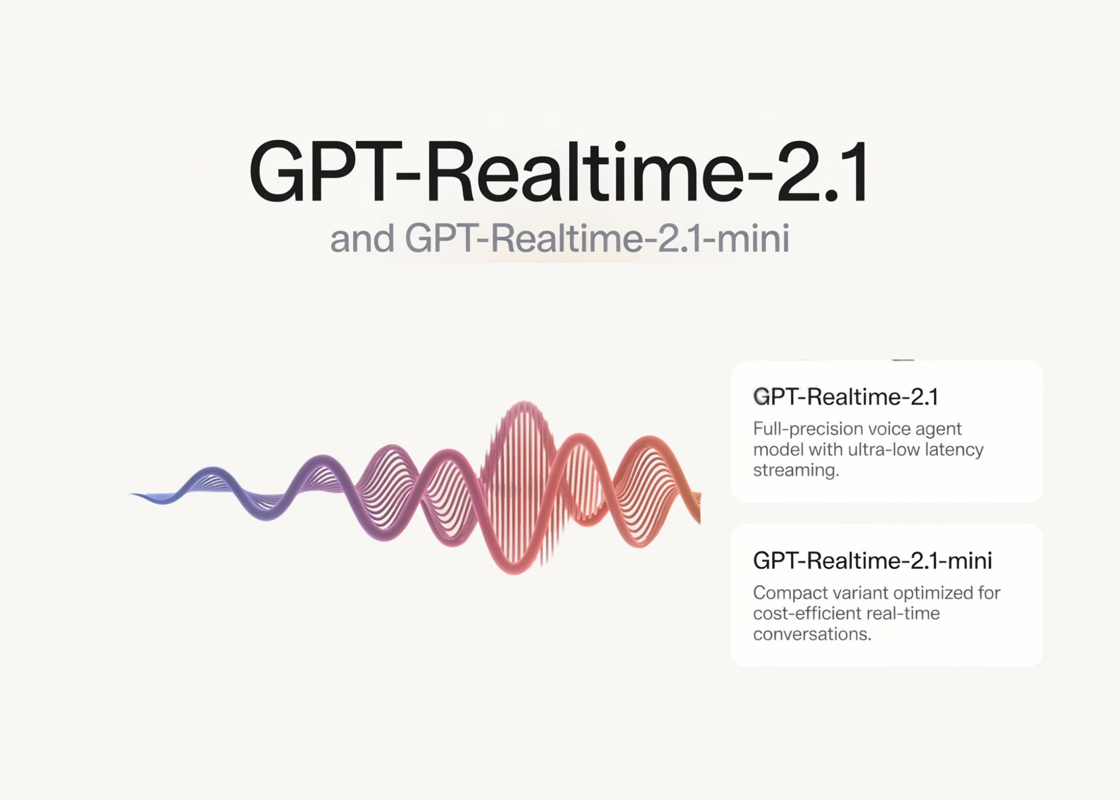 openai-releases-gpt-realtime-21-and-gpt-realtime-2.1-mini-for-low-latency-voice-agents-in-the-api