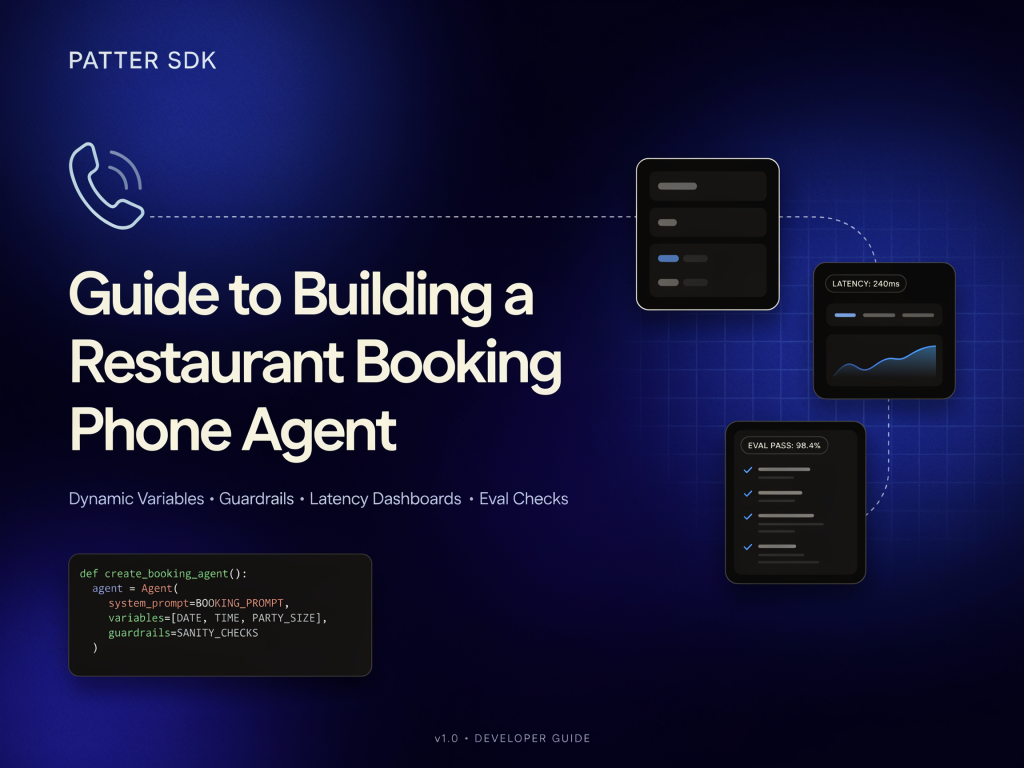 patter-sdk-guide-to-building-a-restaurant-booking-phone-agent-with-dynamic-variables,-guardrails,-latency-dashboards,-and-eval-checks