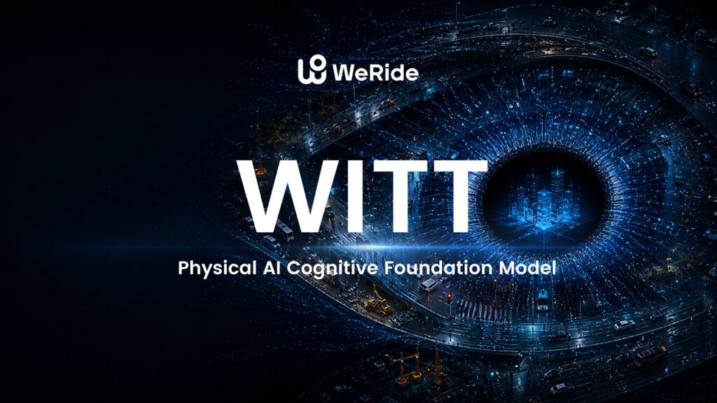 weride-introduces-witt,-a-physical-ai-cognitive-foundation-model-built-on-atomic-physical-facts