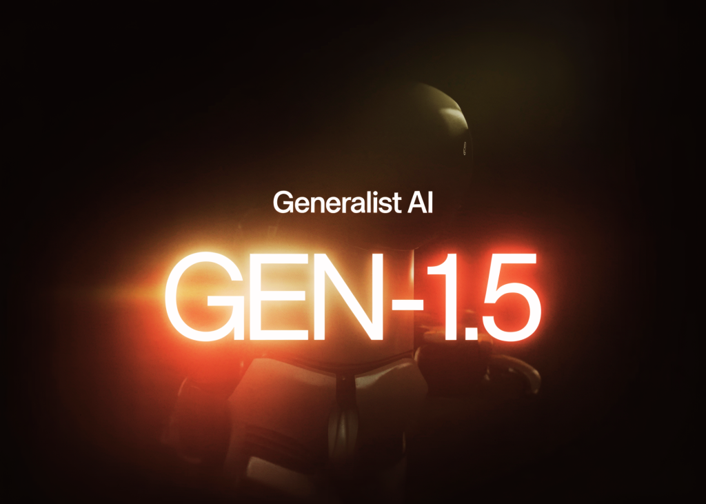 generalist-ai-releases-gen-1.5:-a-robot-foundation-model-that-learns-new-tasks-from-one-3–12-second-demo