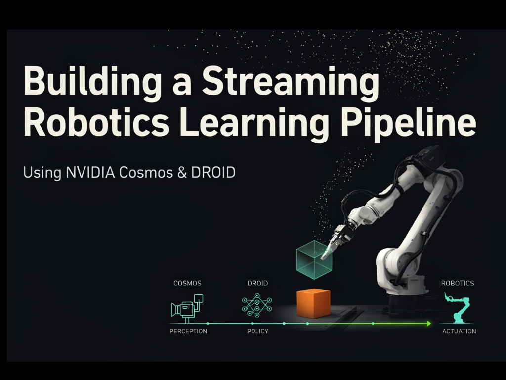 building-a-streaming-robotics-learning-pipeline-using-nvidia-cosmos3-droid